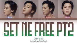 Jimin (지민) Set Me Free Pt.2 Lyrics (Han/Rom/Eng/가사) Color Coded Lyrics in 2023 | Color coded lyrics, Bts playlist, Bts lyric