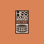 Bad Debt (Remastered) by Hiss Golden Messenger on Spotify Bad Debt (Remastered)