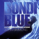 Bondi Blue (Music From The Underwater Bondi Experience) by John Simmons on Spotify Bondi Blue (Music From The Underwater Bondi... 