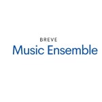 Breve Music Ensemble | Spotify Breve Music Ensemble