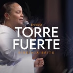 Torre Fuerte (En Vivo) - Single by Virginia Brito | Spotify Torre Fuerte (En Vivo)
