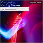 Swing Swing - Single by dj Anguelov | Spotify Swing Swing