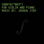 Violin Sonata (863) - Single by Joshua Iyer | Spotify Violin Sonata (863)