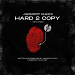 Hard 2 Copy - Radio Edit - song and lyrics by Jackpot Flexx | Spotify Hard 2 Copy - Radio Edit