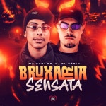 Bruxaria Sensata - Single by MC FURI SP | Spotify Bruxaria Sensata