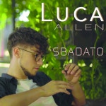Sbadato - song and lyrics by Luca Allen | Spotify Sbadato