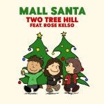 Mall Santa - Single by Two Tree Hill | Spotify Mall Santa