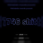 746 shit - Single by Jaystixks | Spotify 746 shit