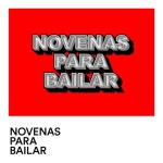 Novenas para bailar - Compilation by Various Artists | Spotify Novenas para bailar