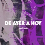 De Ayer a Hoy - Ep by Isaias Suazo | Spotify De Ayer a Hoy