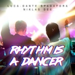 Rhythm Is A Dancer - song and lyrics by Luca-Dante Spadafora, Niklas Dee | Spotify Rhythm Is A Dancer
