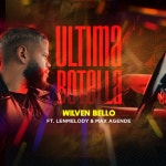 Ultima Botella - song by Wilven Bello, Max Agende, Lenmelody | Spotify Ultima Botella