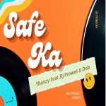 Safe Ka - song and lyrics by Yhanzy, Bj Prowel, DOB | Spotify Safe Ka