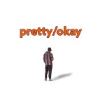 pretty/okay - Single by Alfie the Artist | Spotify pretty/okay