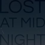 Lost at Midnight - song by DJ Lost | Spotify Lost at Midnight