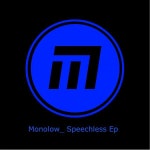 Speechless Ep - Single by Monolow | Spotify Speechless Ep