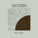 Wooden - Radio edit - song and lyrics by Baffyredl | Spotify Wooden - Radio edit