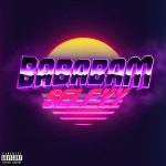 BaBaBam - Single by selfyy | Spotify BaBaBam
