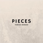 Pieces - Single by Hamish Burgon | Spotify Pieces