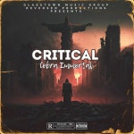 Critical - Single by Cobra Immortal | Spotify Critical