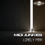 Lonely Man - Single by Midi Junkies | Spotify Lonely Man