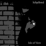Isle of View - Single by Schjelbred | Spotify Isle of View