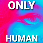 Only Human - Single by Owlehh | Spotify Only Human