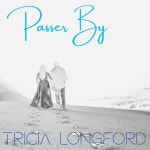 Passer By - Single by Tricia Longford | Spotify Passer By