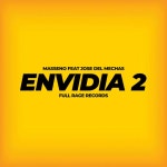 Envidia 2 - Single by MASSENO | Spotify Envidia 2
