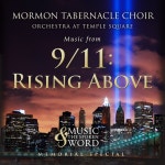 9/11 Rising Above - Single by Mormon Tabernacle Choir, Orchestra at Temple Square | Spotify 9/11 Rising Above