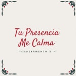 Tu Presencia Me Calma - Single by Temperamento | Spotify Tu Presencia Me Calma