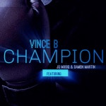 빈스어노인팅 | Champion - Single by Vince B | Spotify Champion