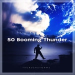 50 Booming Thunder - Album by Thunderstorms | Spotify 50 Booming Thunder