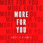 More for You - Single by Griff | Spotify More for You
