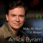 Make My Heart a Manger - Single by Amick Byram | Spotify Make My Heart a Manger