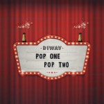 Pop One Pop Two - song and lyrics by D1wav | Spotify Pop One Pop Two