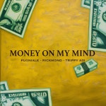 Money On My Mind - Single by Rickmond | Spotify Money On My Mind