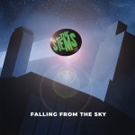 Falling From The Sky - Single by The Stems | Spotify Falling From The Sky