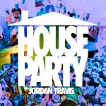 House Party - song and lyrics by Jordan Travis | Spotify House Party