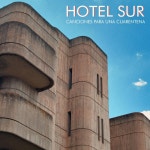 Canciones para una Cuarentena - EP by Hotel Sur | Spotify Canciones para una Cuarentena