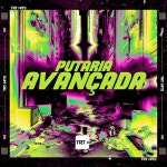 Putaria Avançada - Single by MC Renatinho Falcão | Spotify Putaria Avançada