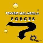 Forces - Single by Tswex Malabola | Spotify Forces