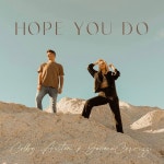 Hope You Do - song and lyrics by Colby Austin, Juliana Cervizzi | Spotify Hope You Do
