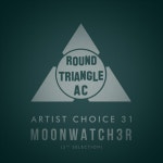 Artist Choice 31: Moonwatch3r (5th Selection) - Compilation by Various Artists | Spotify Artist Choice 31: Moonwatch3r (5th... 