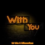 With You - Garage 90s Mix - song by Mr Luke, Mikeandtess | Spotify With You - Garage 90s Mix