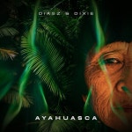 Ayahuasca - song and lyrics by DIASZ, Dixie (BR) | Spotify Ayahuasca