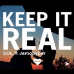 Keep It Real - song and lyrics by Sol, Jamopyper | Spotify Keep It Real