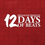 12 Days of Beats - Album by Hexsagon | Spotify 12 Days of Beats