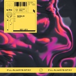 Ill Always Stay - Single by Ed Lev | Spotify Ill Always Stay