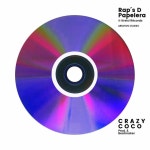 Rap´s D Papelera Vol.1 - Single by Crazy Coco | Spotify